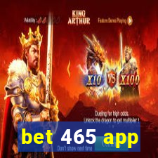 bet 465 app